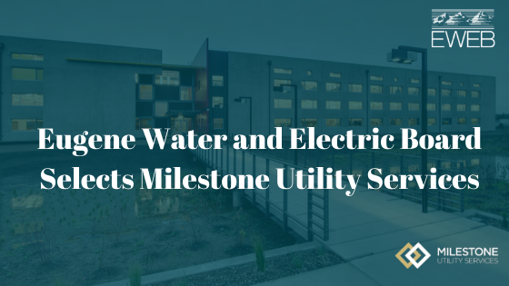 Eugene Water and Electric Board selects Milestone’s ePortal Solution for the Next Generation of Customer Experience